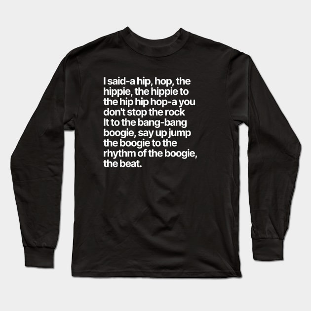 Hip Hop Lyrics Long Sleeve T-Shirt by popculturelists